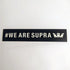 Supra Footwear Skateboard Sticker #WEARESUPRA