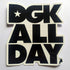 DGK / Dirty Ghetto Kids "DGK ALL DAY" Skate Sticker - SkateboardStickers.com