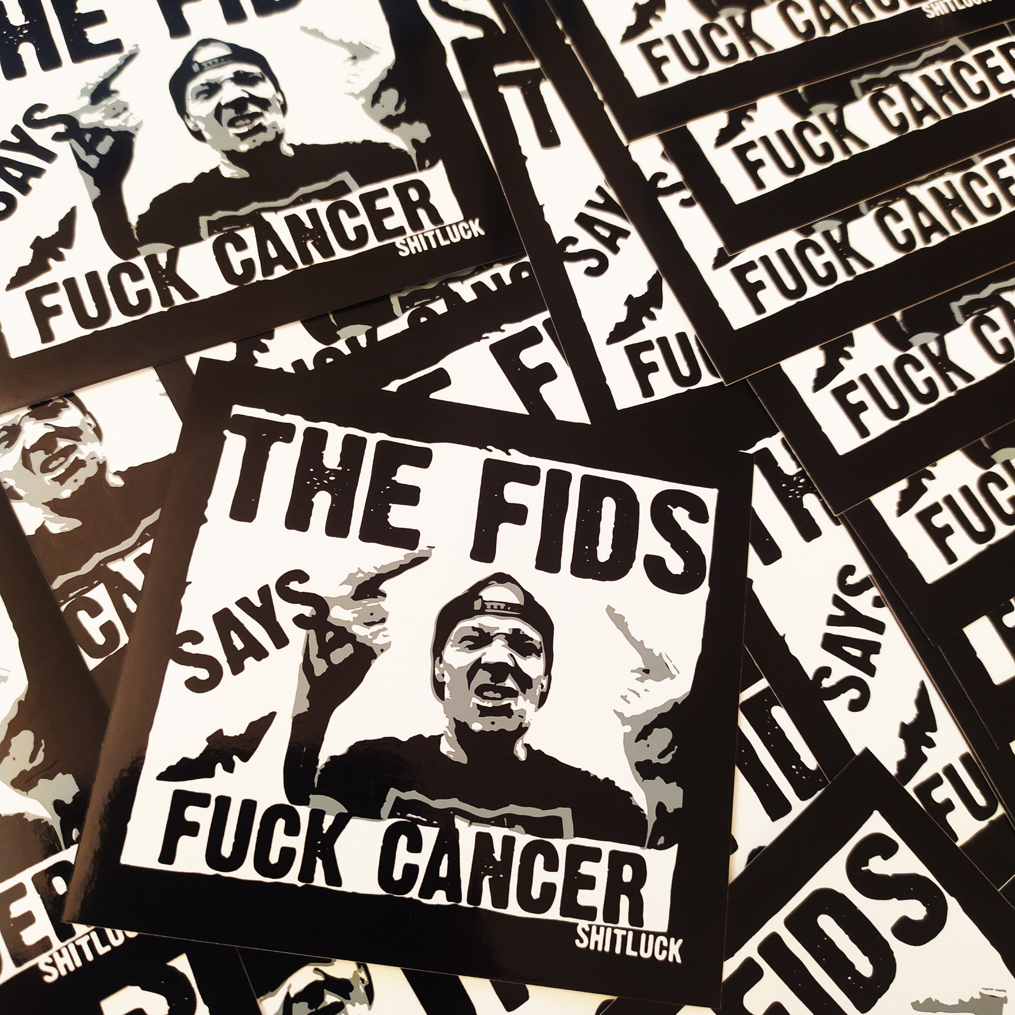 Shitluck Clothing - The Fids says "F-CANCER" BMX Sticker - SkateboardStickers.com