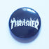 Thrasher Magazine Skate Pin Button Badge - SkateboardStickers.com